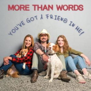 MORE THAN WORDS – YOU’VE GOT A FRIEND IN ME